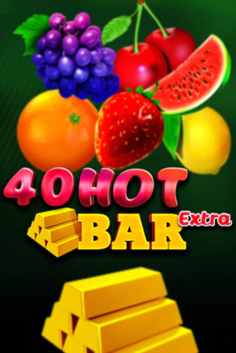 Бесплатная версия игры 40 Hot Bar Extra | VAVADA KZ 