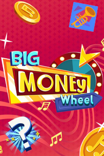 Бесплатная версия игры Big Money Wheel | VAVADA KZ 