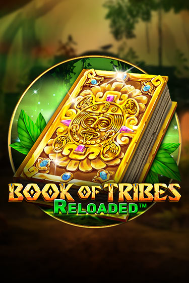 Бесплатная версия игры Book Of Tribes Reloaded | VAVADA KZ 
