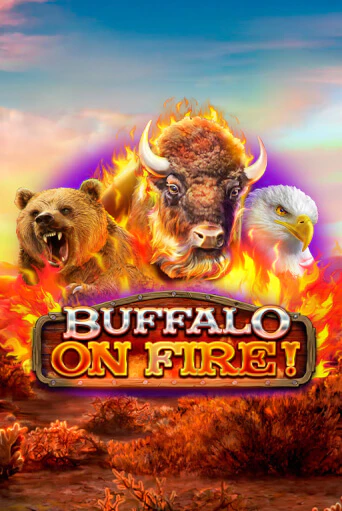 Бесплатная версия игры Buffalo on Fire! | VAVADA KZ 