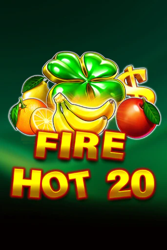 Бесплатная версия игры Fire Hot 20 | VAVADA KZ 