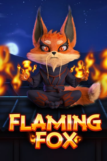 Бесплатная версия игры Flaming Fox | VAVADA KZ 