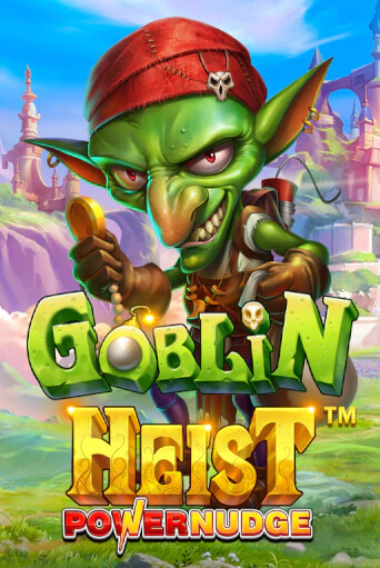 Бесплатная версия игры Goblin Heist Powernudge | VAVADA KZ 