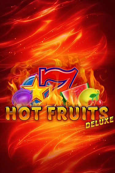 Бесплатная версия игры Hot Fruits Deluxe | VAVADA KZ 