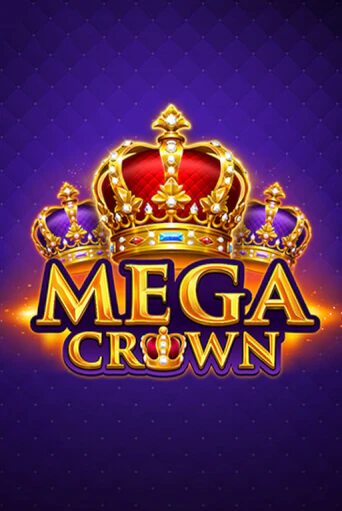 Бесплатная версия игры Mega Crown | VAVADA KZ 