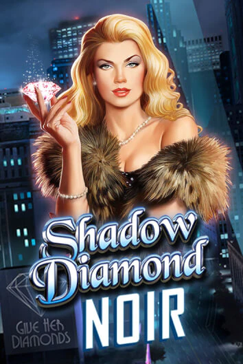 Бесплатная версия игры Shadow Diamond: Noir | VAVADA KZ 