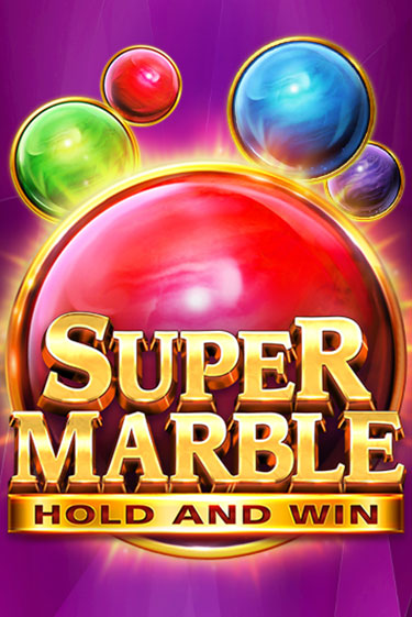 Бесплатная версия игры Super Marble: Hold and Win | VAVADA KZ 